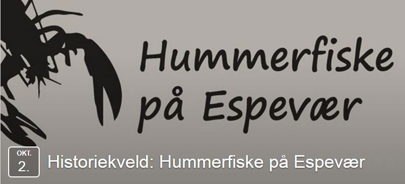 Historiekveld - Hummerfiske på Espevær